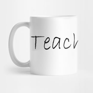 Teacher Mode Off - Teacher Life, Teacher Appreciation Tee,Cute Teacher Mug